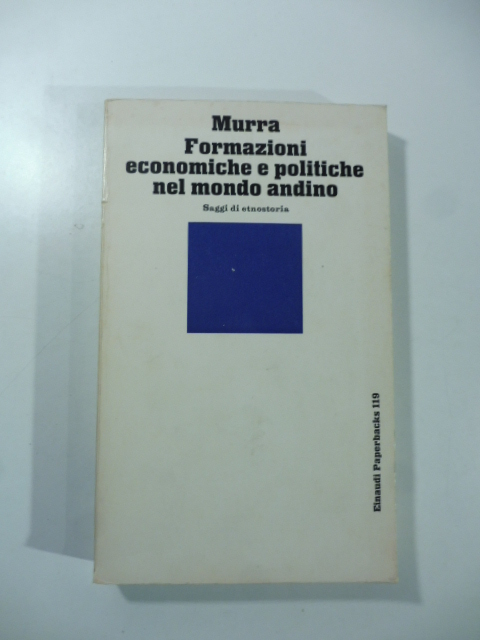 Formazioni economiche e politiche nel mondo andino